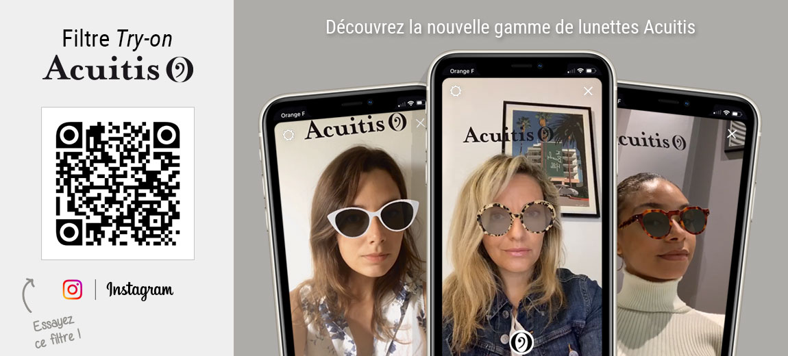 Essayez le filtre Try-on Acuitis et découvrez les différentes paires de lunettes disponibles