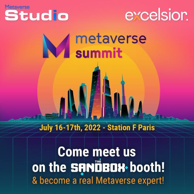Let’s meet @metaverse_summit this 16-17th of July 2022 in @joinstationf and talk about Metaverse on the @thesandboxgame booth !!! #stationf #thesandbox #metaverse #metaversesummit